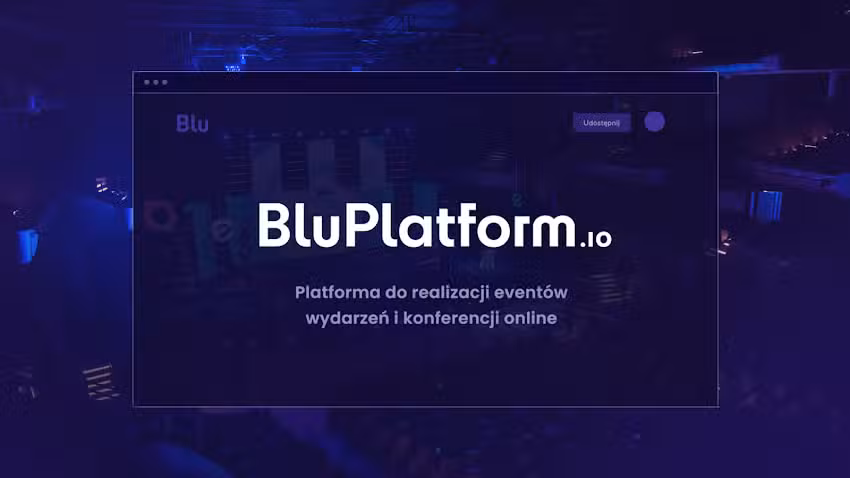 BluPlatform.io | platforma do organizacji wydarzeń online