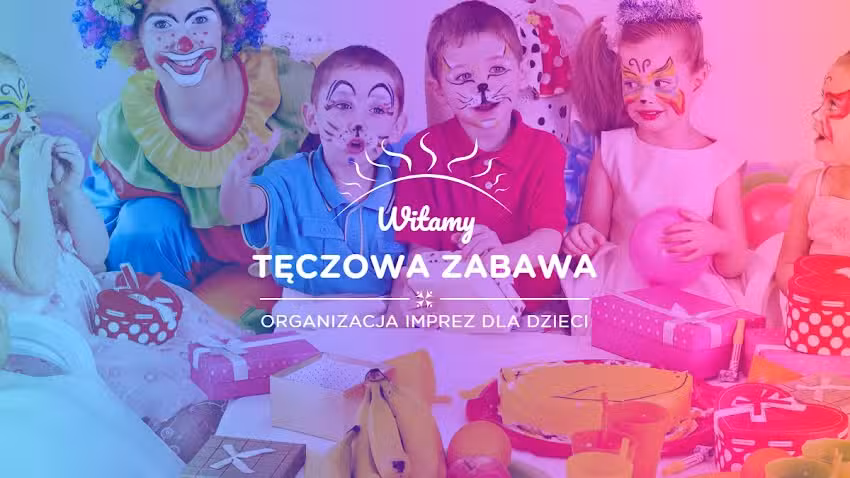 Tęczowa zabawa &ndash; organizacja imprez dla dzieci | Animacje