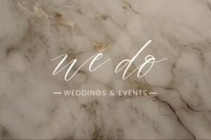 We Do | Weddings & Events